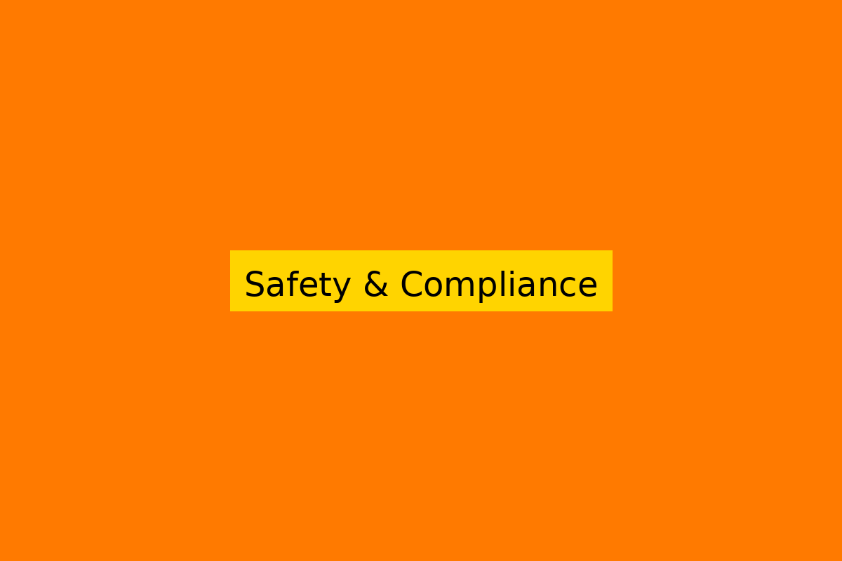 Safety and compliance documentation